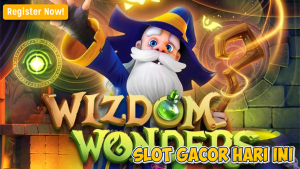 Tips Maxwin Slot Wizdom Wonders PG Soft