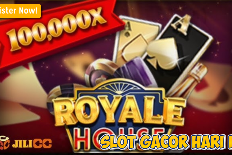 Rahasia Maxwin Slot Royale House 2025